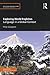 Exploring World Englishes (Routledge Introductions to Applied Linguistics)