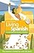 Living Spanish: A Grammar-B...