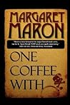 One Coffee With by Margaret Maron