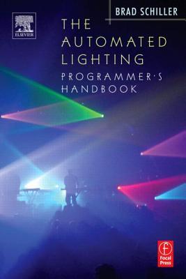 The Automated Lighting Programmer's Handbook