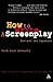 How to Write: A Screenplay, 2nd Edition