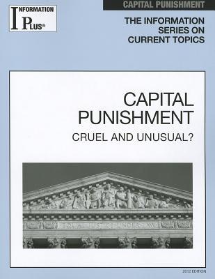 Capital Punishment: Cruel and Unusual? (Paperback)