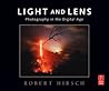 Light and Lens: Photography in the Digital Age Light and Lens: Photography in the Digital Age