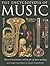The Encyclopedia of Music: Musical instruments and the art of music-making