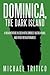 Dominica, The Dark Island by Michael Tritico