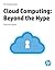 Cloud Computing Beyond the Hype (HP Technology)