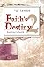 Destiny's Faith (Faith's Destiny #2)