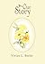 Our Story by Vivian L. Beeler