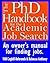 The PhD Handbook for the Academic Job Search: An owner's manual for finding jobs