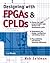 Designing with FPGAs and CPLDs