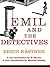 Emil and the Detectives by Erich Kästner