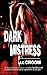 Dark Mistress: Lessons Learned