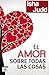 El amor sobre todas las cosas by Isha