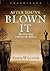 After You've Blown It: Reconnecting with God and Others