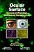 Ocular Surface: Anatomy and Physiology, Disorders and Therapeutic Care