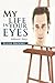My Life in Your Eyes: Addys...
