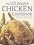 The Ultimate Chicken Cookbook