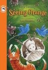 Seeing Orange by Sara Cassidy