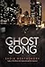 Ghost Song
