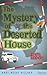 The Mystery of the Deserted...