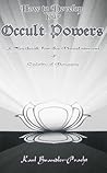 How to Develop Your Occult Powers