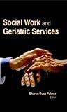 Social Work and Geriatric Services