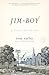 Jim the Boy: A Novel