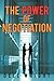 The Power of Negotiation
