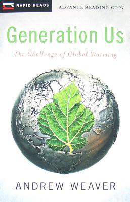Generation Us: The Challenge of Global Warming (Rapid Reads)