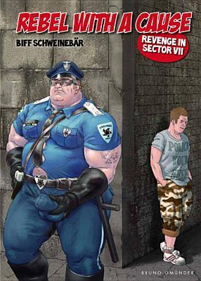 Rebel With a Cause: Revenge in Sector VII