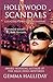 Hollywood Scandals (Hollywood Headlines, #1)