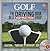 GOLF The Best Driving Instruction Book Ever! by Golf Magazine