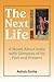 The Next Life: A Novel about India with Glimpses of Its Past and Present