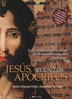 Portada de Jesús según los Apócrifos, de Beatriz Ontaneda Portal