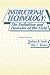 Instructional Technology: T...