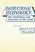 Instructional Technology: The Definition and Domains of the Field, 1994 Edition