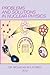 Problems and Solutions in Nuclear Physics