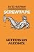 Screwtape: Letters on Alcohol