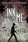 Ink Me by Richard Scrimger