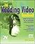 The Wedding Video Handbook: How to Succeed in the Wedding Video Business