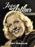 Jean Arthur: A Biofilmography