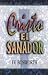 Cristo el sanador (Spanish Edition)