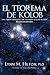 El Teorema de Kolob: Una visión mormona del universo estelar de Dios (Spanish Edition)