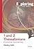 Exploring the Bible: 1 and 2 Thessalonians: A Practical Commentary