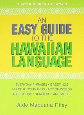 An Easy Guide to the Hawaiian Language (Paperback)