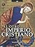 El otro Imperio Cristiano (Unknown History) (Spanish Edition)