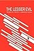 The Lesser Evil (The Lesser...