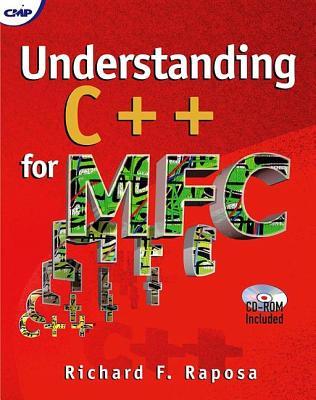 Understanding C++ for MFC (With CD-ROM)