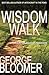 Wisdom Walk: 31 Days in the Book of Proverbs