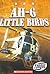 AH-6 Little Birds (Torque: Military Machines)